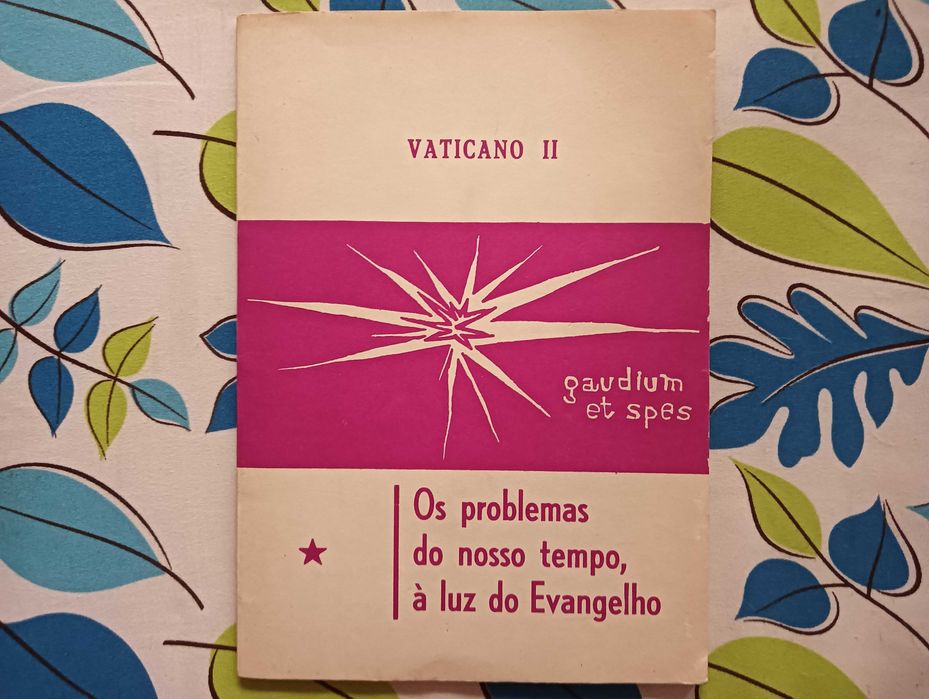 Os Problemas do nosso tempo, à luz do Evangelho - Vaticano II