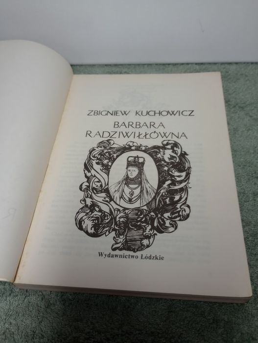 Barbara Rodziwiłłówna. Zbigniew Kuchowicz