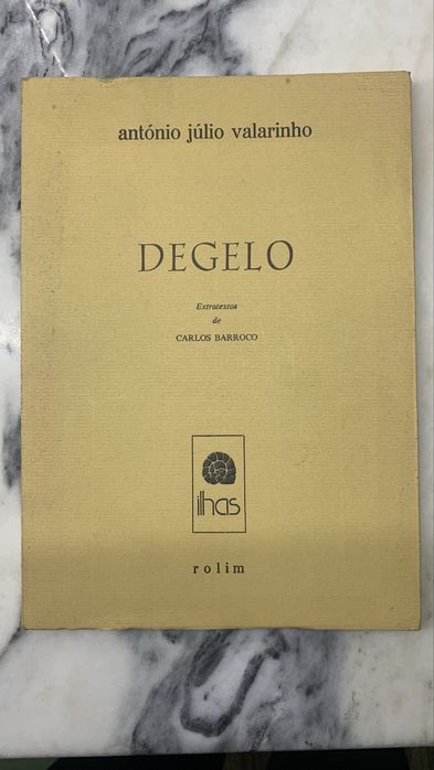 Degelo - António Júlio Valarinho