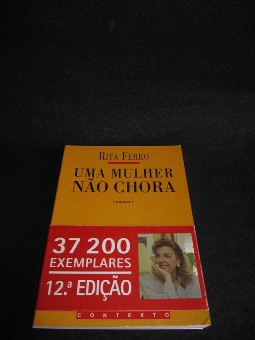 Livro Uma Mulher não chora Rita Ferro