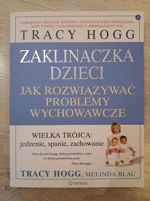 Poradnik Zaklinaczka dzieci. Jak rozwiązywać problemy wychowawcze.