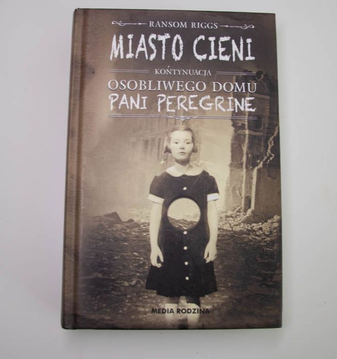 Ransom Riggs - Miasto Cieni