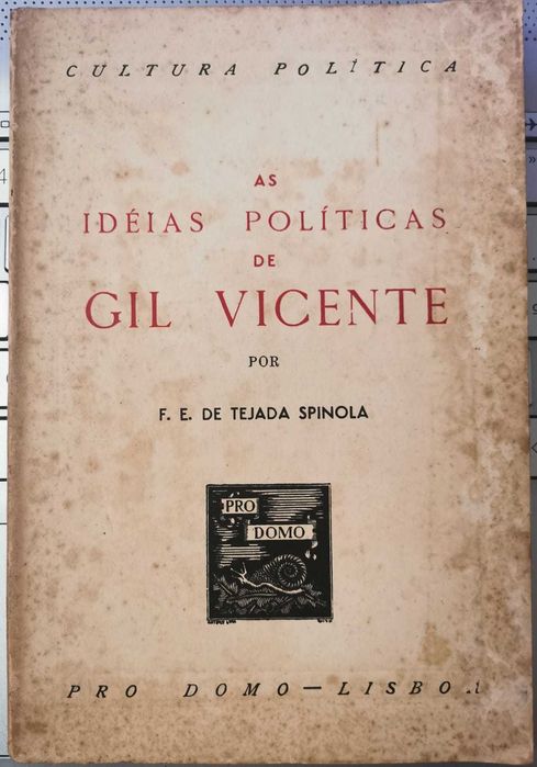 As Ideias Políticas de Gil Vicente – F. E. de Tejada Spínola