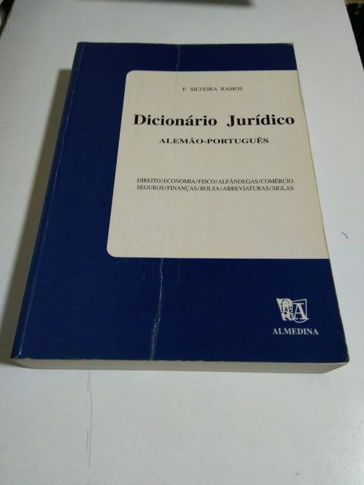 Dicionário Jurídico Alemão / Português, de F. Silveira Ramos