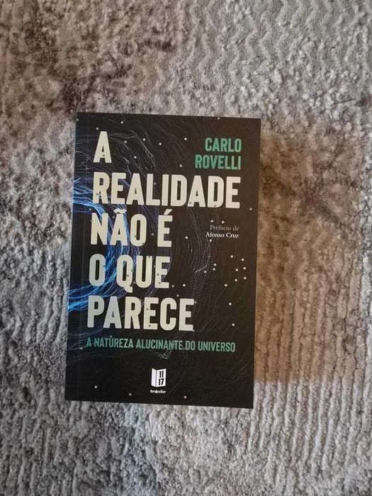 A Realidade Não é o que Parece - Carlo Rovelli