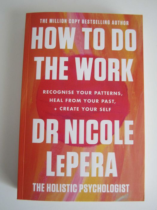 How To Do The Work - Nicole Lepera