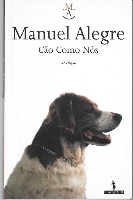 Cão Como Nós, de Manuel Alegre