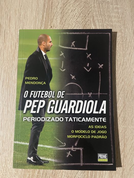 Pep Guardiola livro futebol periodizado taticamente