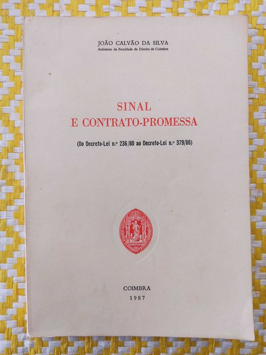 Sinal e contrato-promessa

de João Calvão da Silva
