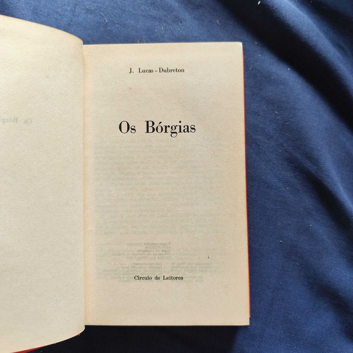 J. Lucas-Dubreton - Os Bórgias