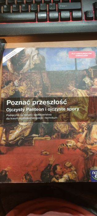 Poznać przeszłość Ojczysty Panteon i ojczyste spory. Podręcznik