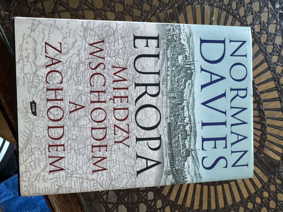 Norman Davies Europa Między Wschodem a Zachodem