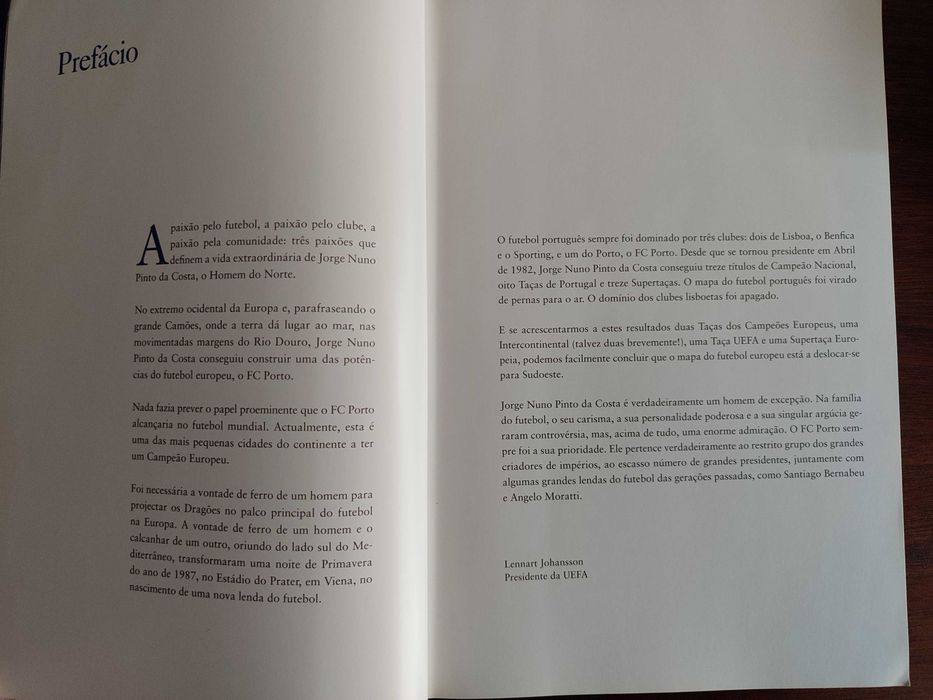 Jorge Nuno Pinto da Costa - Largos Dias Têm 100 Anos