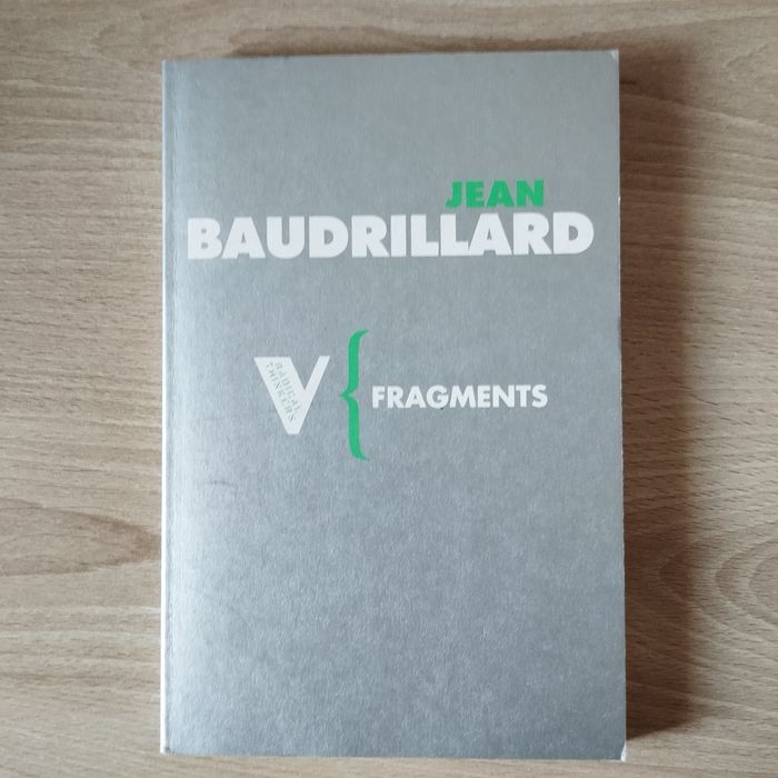 Jean Baudrillard - Fragments