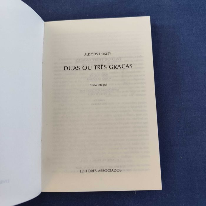 Aldous Huxley - Duas ou Três Graças