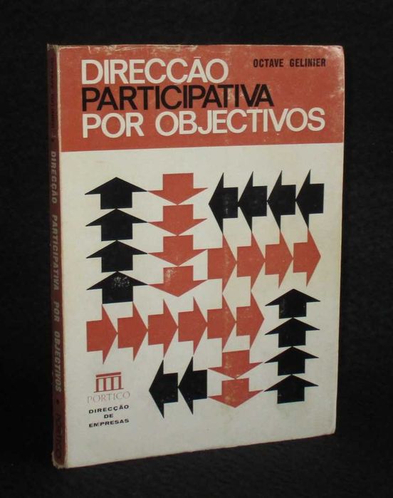 Livro Direcção Participativa por Objectivos Octave Gelinier