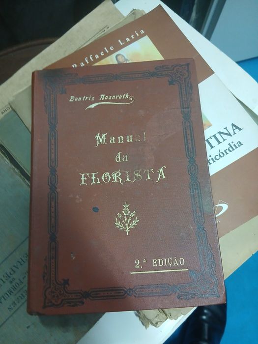 Beatriz Nazareth, Manual da Florista Para Fazer Flores Artificiaes