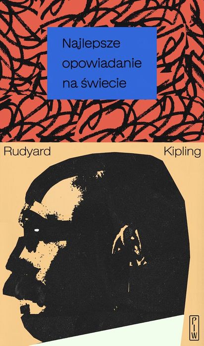 Najlepsze Opowiadanie Na Świecie Rudyard Kipling