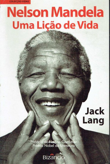 14655

Nelson Mandela – A Lesson in Life
by Jack Lang