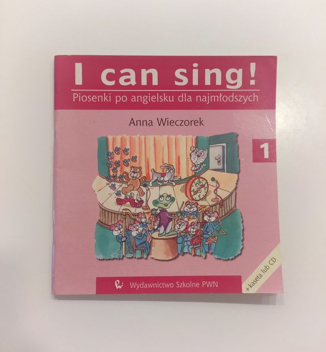 Anna Wieczorek "I can sing! Piosenki po angielsku dla najmłodszych"
