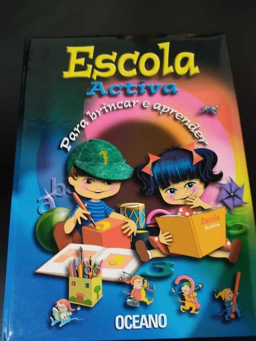 Coleção Escola Activa: Para brincar e aprender
