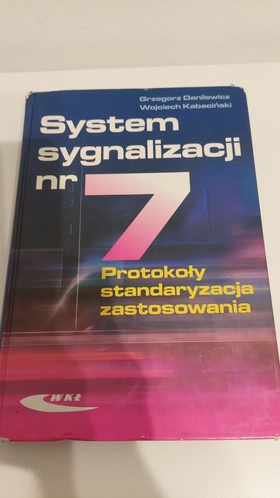 Książka System sygnalizacji nr 7 - DANILEWICZ, KABACIŃSKI