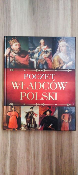 Poczet władców Polski - opracowanie zbiorowe
