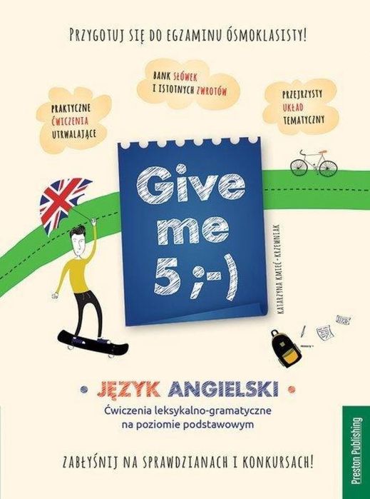Give me 5 w.2020 Preston Publishing Katarzyna Kmieć-Krzewniak Rok