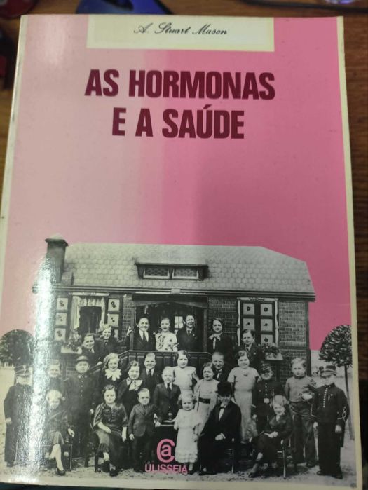 livro "As Hormonas e a Saúde" por A. Stuart Mason
