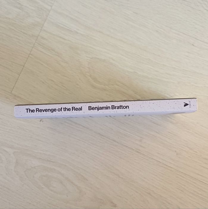 "The Revenge of the Real", de Benjamin Bratton