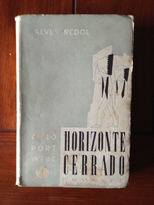 Alves Redol - Horizonte Cerrado