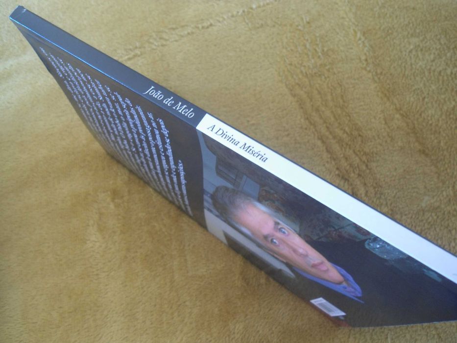 A Divina Miséria por João de Melo