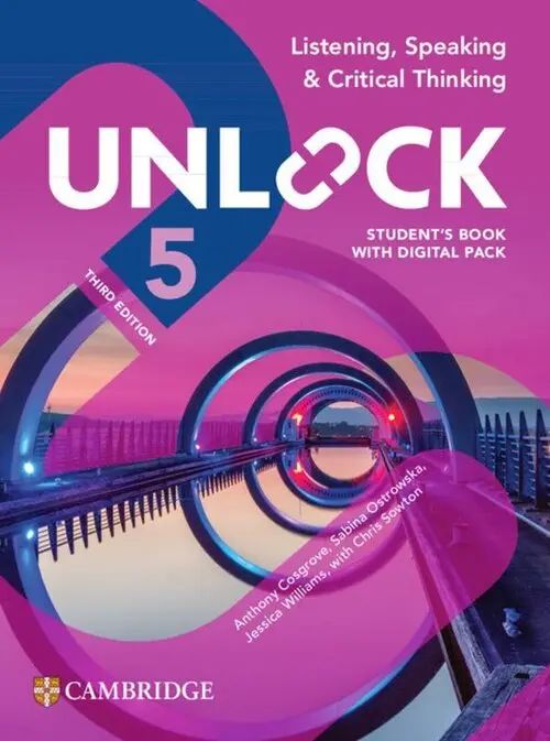Unlock 5 Listening Speaking and Critical Thinking Student's Book with Digital Pack. Cambridge University Press. Nowy Produkt