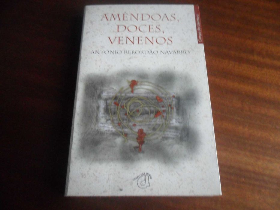 "ALMONDS, SWEETS, POISONS" by António Rebordão Navarro – 1st Edition, 1998