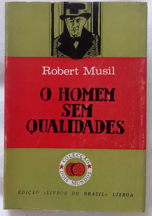 O homem sem qualidades - vol. I, Robert Musil