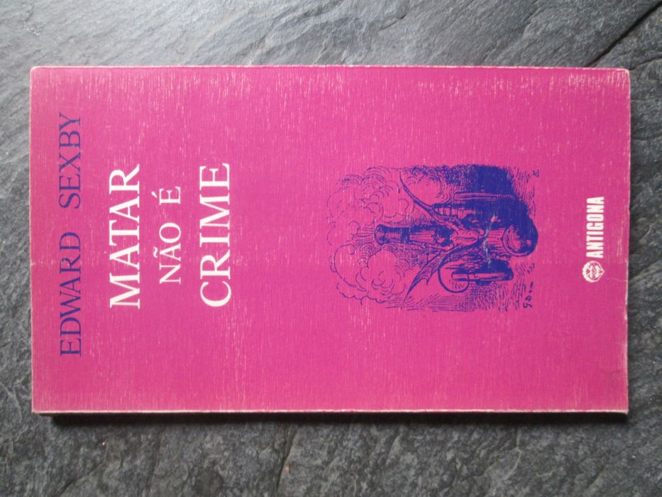 Matar Não É Crime, de Edward Sexby