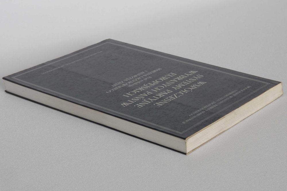 "Współczesne systemy partyjne wybranych państw europejskich"