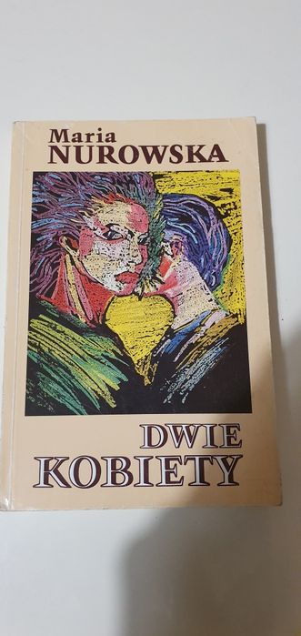 Dwie kobiety - Maria Nurowska