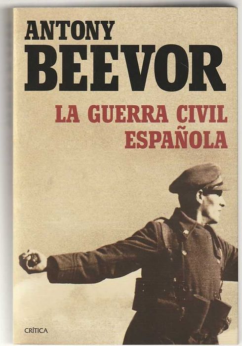 La Guerra Civil Española-Antony Beevor-Crítica