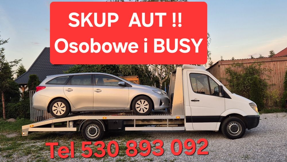 Skup Aut !!! Radom i Okolice !! Auto Skup ! Tel 530--893--092