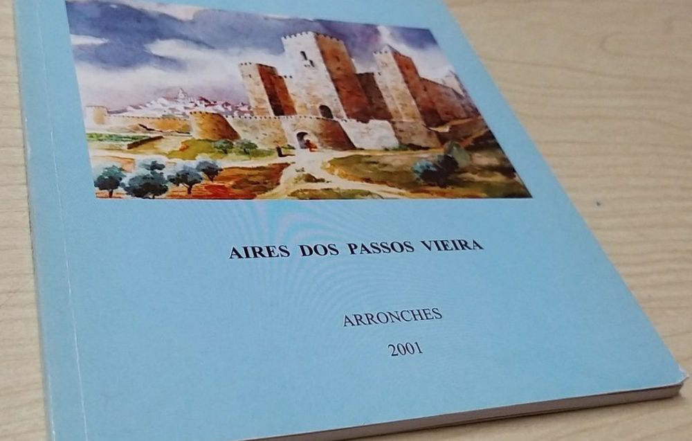 Uma breve história do concelho de Arronches.