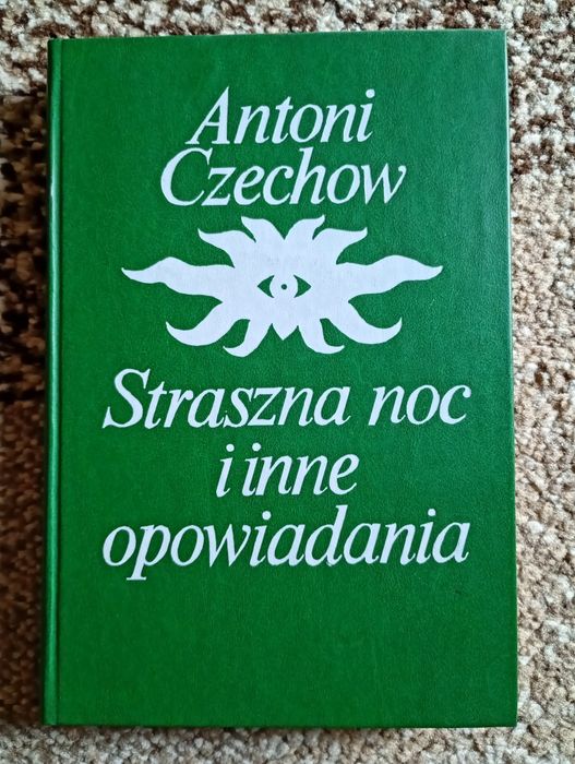 A. Czechow, Straszna noc i inne opowiadania
