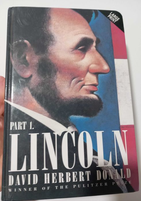David Herbert Donald, Lincoln. Part I