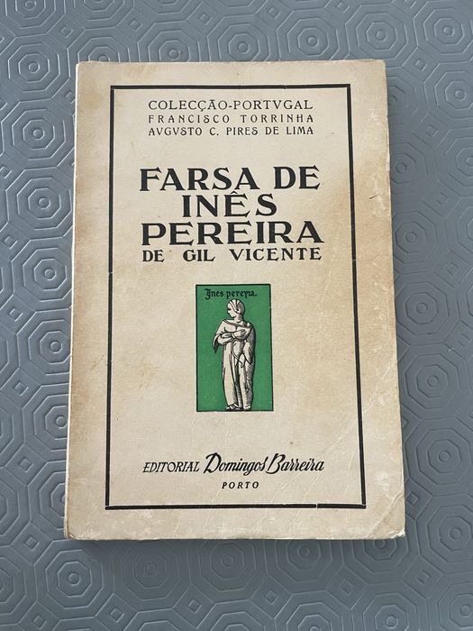 Gil Vicente - Farsa de Inês Pereira