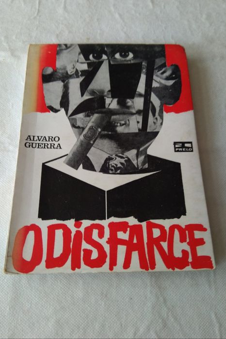 O Disfarce (de: Álvaro Guerra)