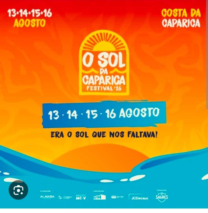 1 Bilhete "O Sol da Caparica" - Dia 14 Agosto 2026