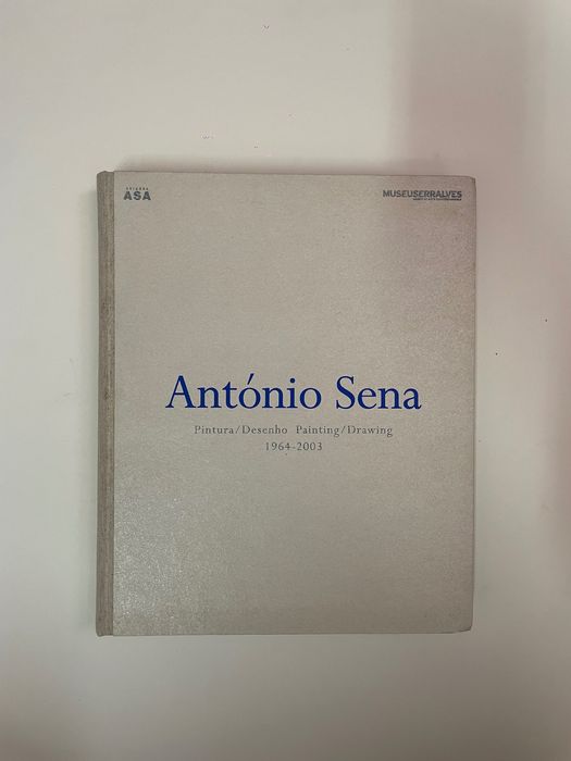 António Sena: Pintura/Desenho [Catálogo], 2003
