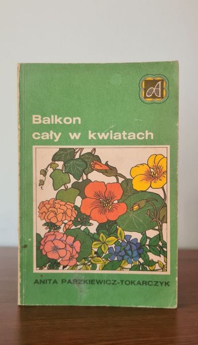 Balkon cały w kwiatach - Książka