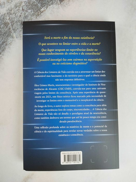 Novo Livro - A Ciência dos Limiares da Vida - Uma viagem à consciência e às nossas últimas fronteiras de Dr. Álex Gómez-Marín