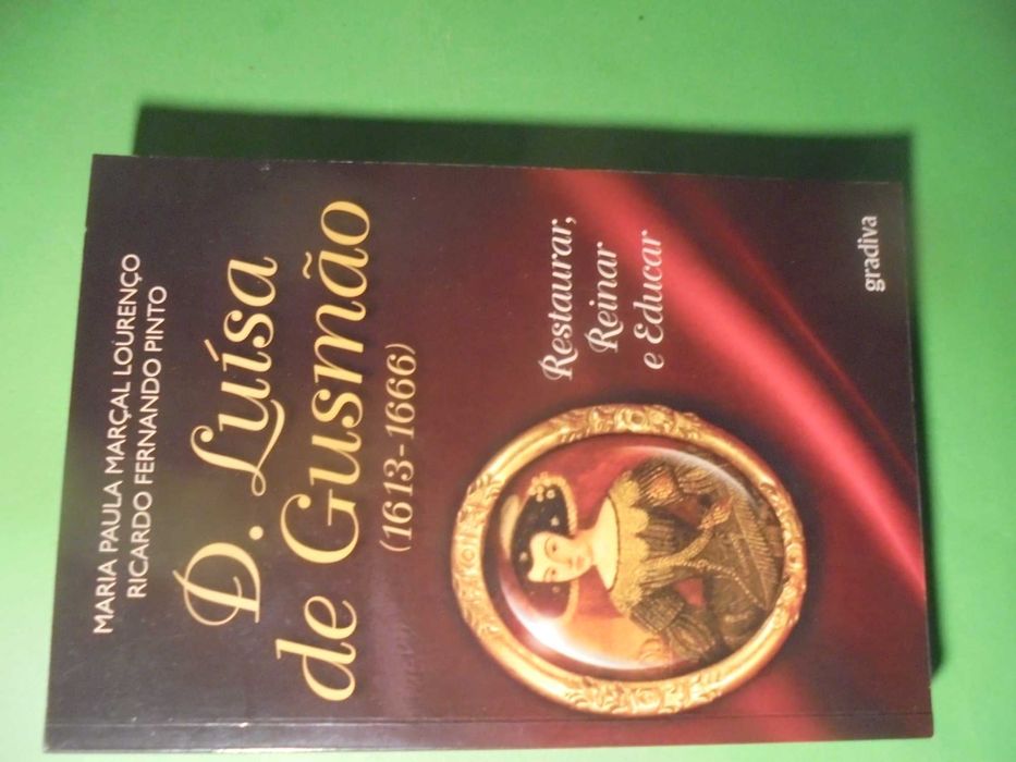 Lourenço (Maria Paula Marçal);D.Luísa de Gusmão (1613/1666)
